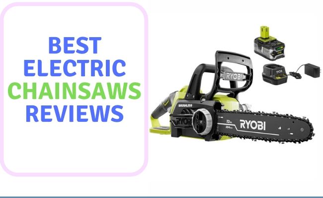 Best Electric Chainsaw Uk Reviews 2021 Most Popular